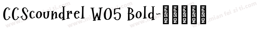CCScoundrel W05 Bold字体转换